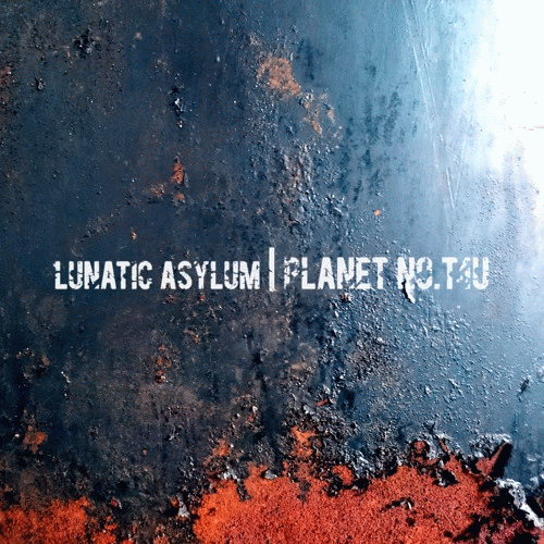 Lunatic Asylum (PL) : Planet No.T4U